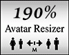 *♥*Avatar Scaler 190%