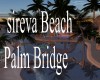 sireva Beach Palm Bridge