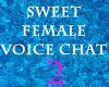 Sweet Female Chat #2