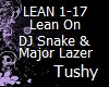LeanOn DJSnake MajorLazr