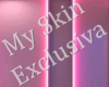 Skin Exclusiva