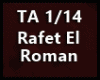 Rafet El Roman - Tarih