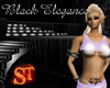 ~ST~ Black Elegance