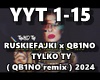 Tylko Ty (Remix 2024)