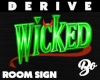 *BO DER SIGN WICKED