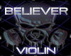 Believer Violin