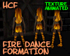 HCF Fire Dance Formation