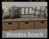 *Wooden Bench
