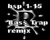 bass trap remix 