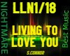 L- LIVING TO LOVE YOU
