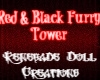 Red & Black Furry Tower