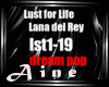 Lust for Life-dream pop