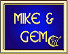 MIKE & GEM