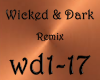 Wicked & Dark Remix