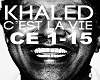 Cest La Vie - Khaled