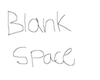 Blank Space-Taylor Swift
