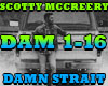 SCOTTY MCCREERY-DAMN STR