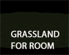 GRASSLAND SCENE ROOM