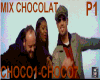 MIX /CHOCOLAT/P1