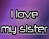 Sister love