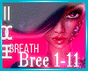DM Breath BREE 1-11