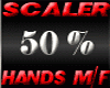 SCALER 50% HANDS