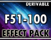 F 51-100 Effect Pack