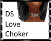 DS Love Choker