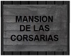 Letrero Mansion Corsaria