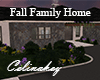 Fall Family Home