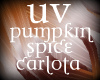 UV Pumpkin Spice Carlota