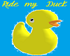 Ride my Duck
