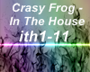 Crasy Frog - In The Hous