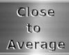 Close to Average
