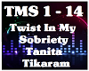 Twist In My Sobriety-TT