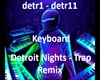 Detroit Nights TrapRemix