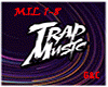 Trap Music MIL 1-8