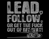 D* Lead or Follower