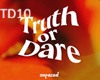 TRUTH OR DARE TYLA
