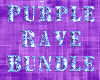 PURPLE RAVE BUNDLE