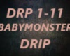 BABYMONSTER-DRIP