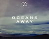 ARIZONA - OCEANS AWAY