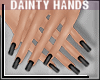 Dainty Hands
