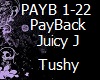 PayBack JuicyJ