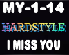 Hardstyle i Miss You