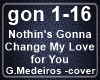 Nothing's Gonna Change..