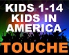 Touche - Kids In America