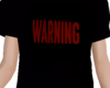 WARNING shirt