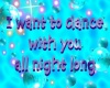 I want to dance with you