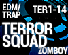 Trap - Terror Squad